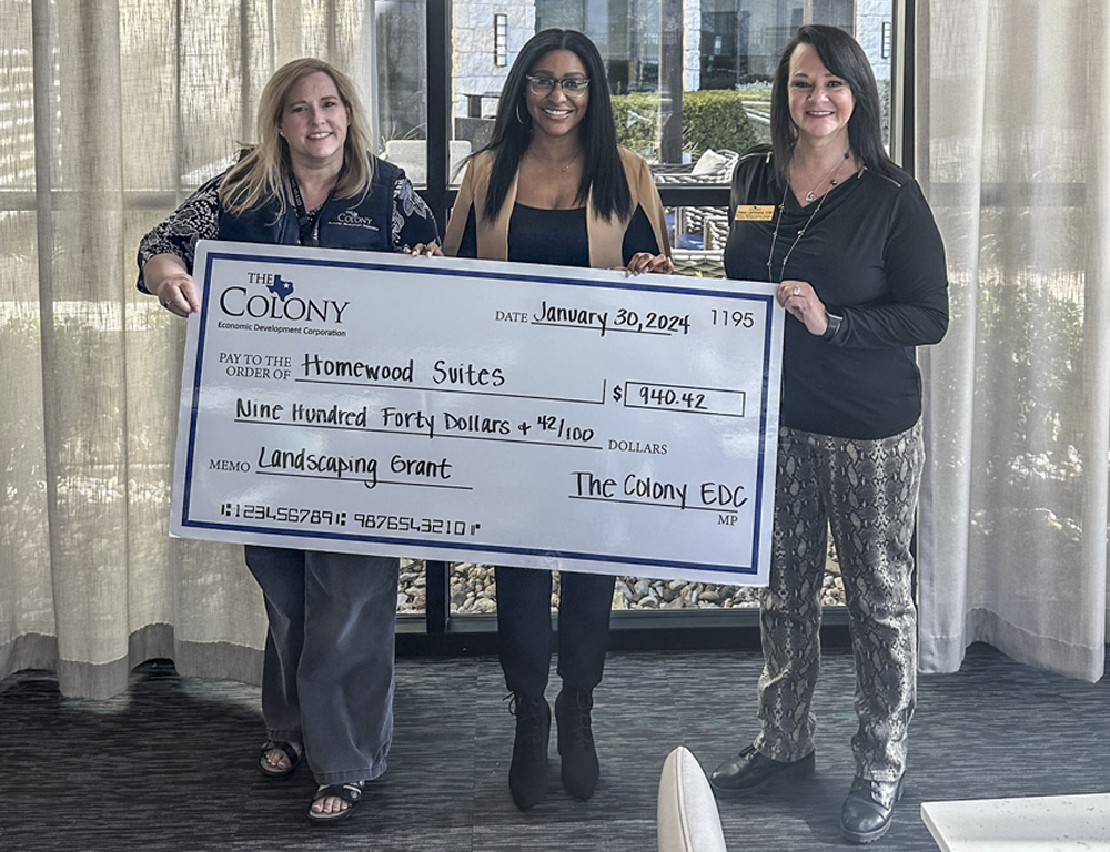 From left, Keri Samford, Executive Director of Development for The Colony Economic Development Corporation; Tamara Price, General Manager of Homewood Suites; and Diane Lemmons, Business Retention and Expansion Manager of The Colony Economic Development Corporation.
